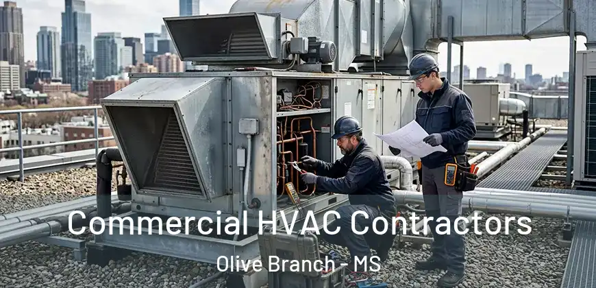  Commercial HVAC Contractors Olive Branch - MS