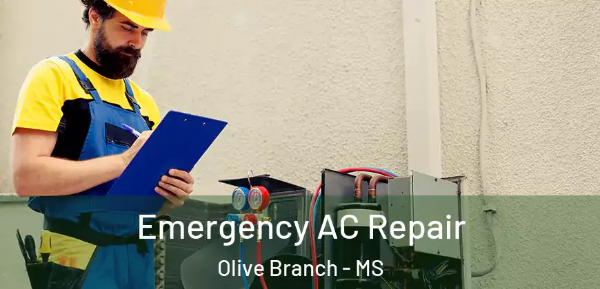  Emergency AC Repair Olive Branch - MS